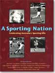 Book cover for A Sporting Nation: Celebrating Australia's Sporting Life