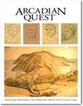 Book cover for Arcadian Quest: William Westall's Australian Sketches