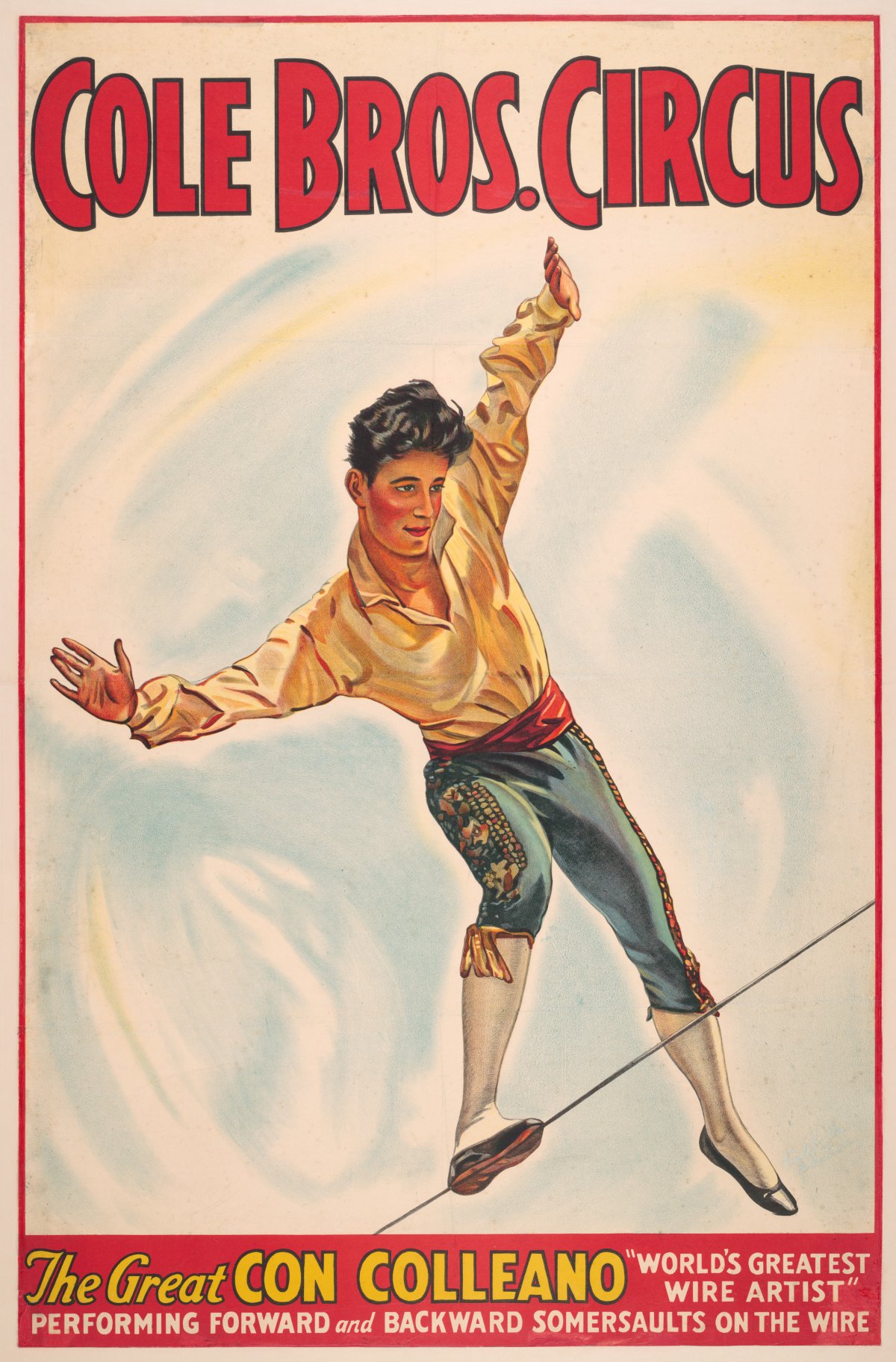 A poster advertising Cole Bros. Circus. The majority of the poster is taken up by a man in a toreador costume walking on a tightrope. At the bottom reads the line "The Great Con Colleano world's greatest wire artist performing forward and backward somersaults on the wire"