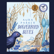 Book cover with Blue bird with a blue flower in it's beak, standing near other blue objects, including a fork, spoon, bottle lids and more