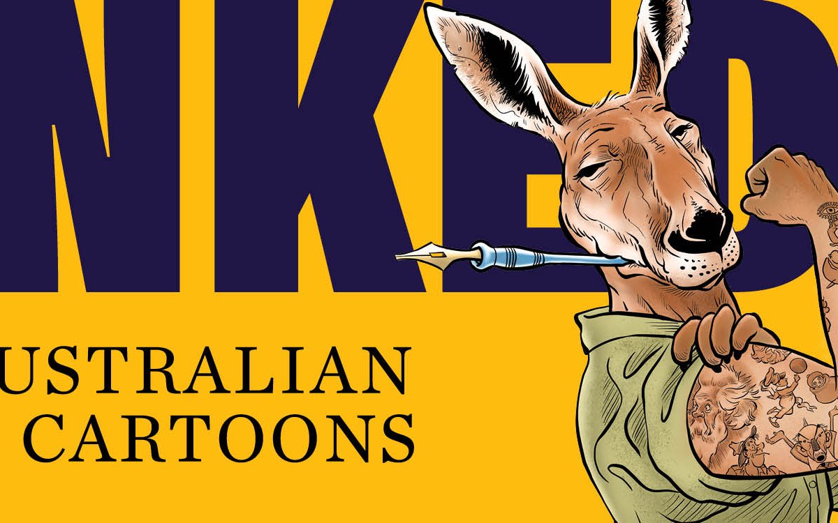 Open from 7 March, Inked: Australian Cartoons showcases the work of some of Australia’s most famous cartoonists.