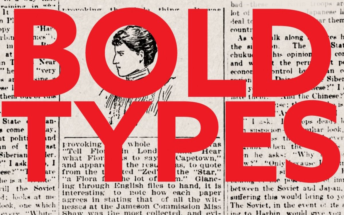 Old newspapers form the background, with bright red letters reading 'Bold Types' on top.