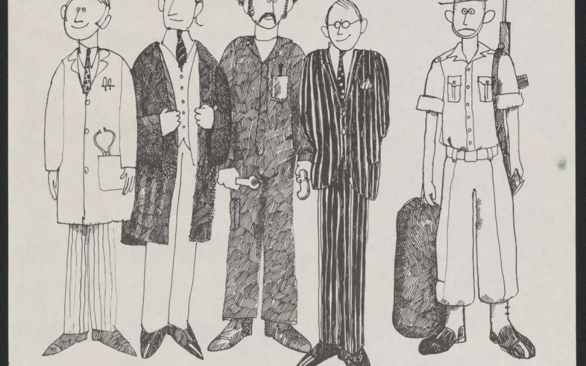 A black and white poster drawing of 5 men in different uniforms. From left to right, wearing a doctor's coat and stethoscope, a lawyer's cloak, mechanic's overalls, banker's pin strip suit and an army uniform. The words in red read 'Four out of five of these men chose their careers. Abolish conscription now. Vietnam moratorium September 18'.