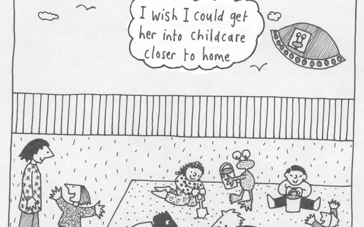 A cartoon showing a yard with a sand pit and 6 human toddlers, an alien toddler and a teacher, overseen by an alien in a spaceship saying 'I wish I could get her into childcare closer to home'.