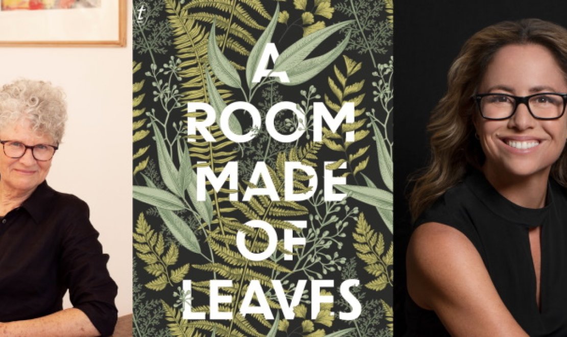 Kate Grenville, cover of A Room Made of Leaves and Professor Clare Wright OAM