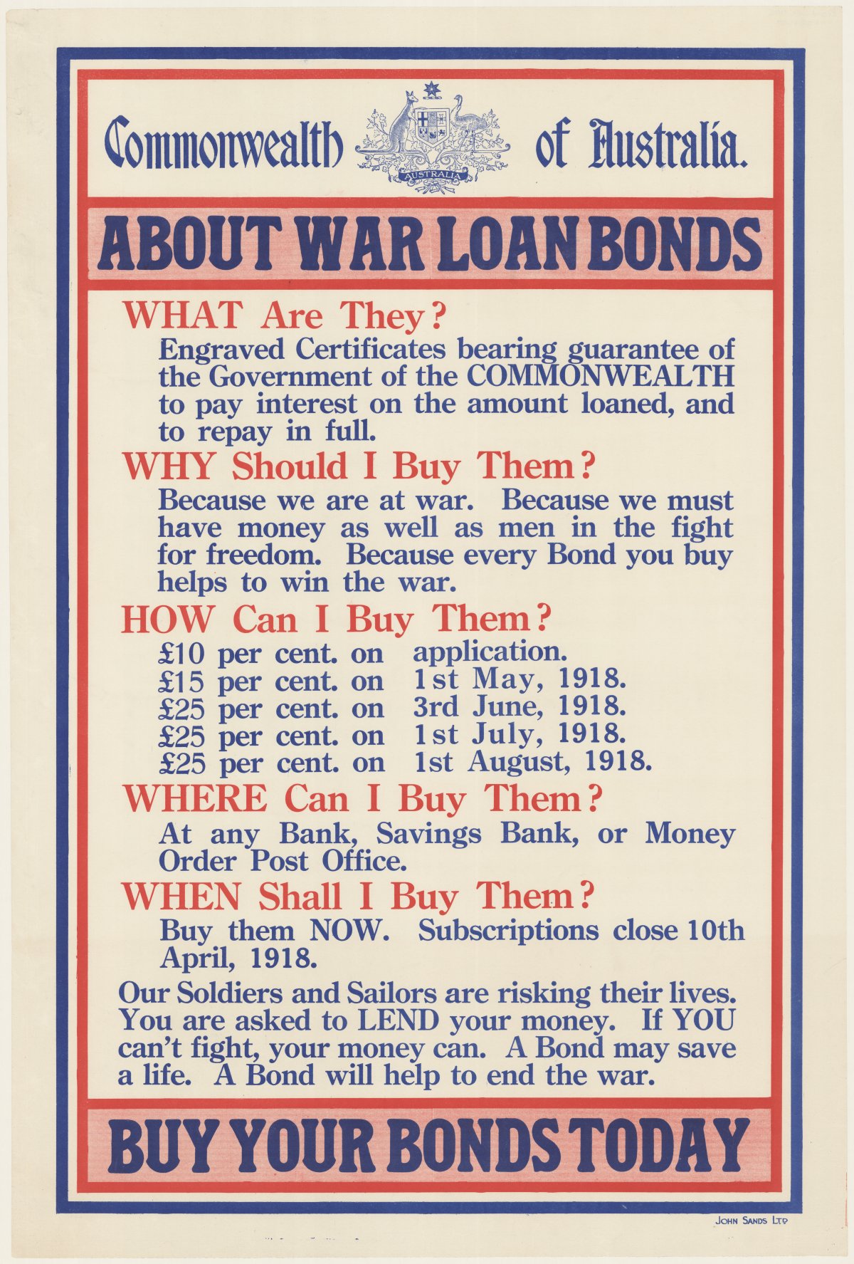 A red, white and blue poster. At the top of the poster is the Australian coat of arms with the words "Commonwealth of Australia" and a large headline saying "ABOUT WAR LOAN BONDS". At the bottom of the poster is another large headline that says "BUY YOUR BONDS TODAY"