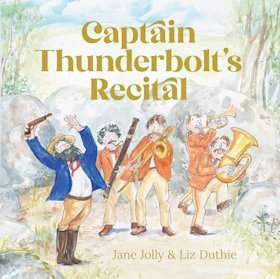 The cover of the book 'Captain Thunderbolt's Recital'.