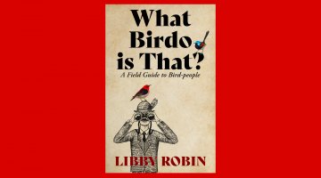 Bold text reading 'What Birdo is That?' and 'Libby Robin' with cute image of well dressed man with binoculars and a red bird on his head