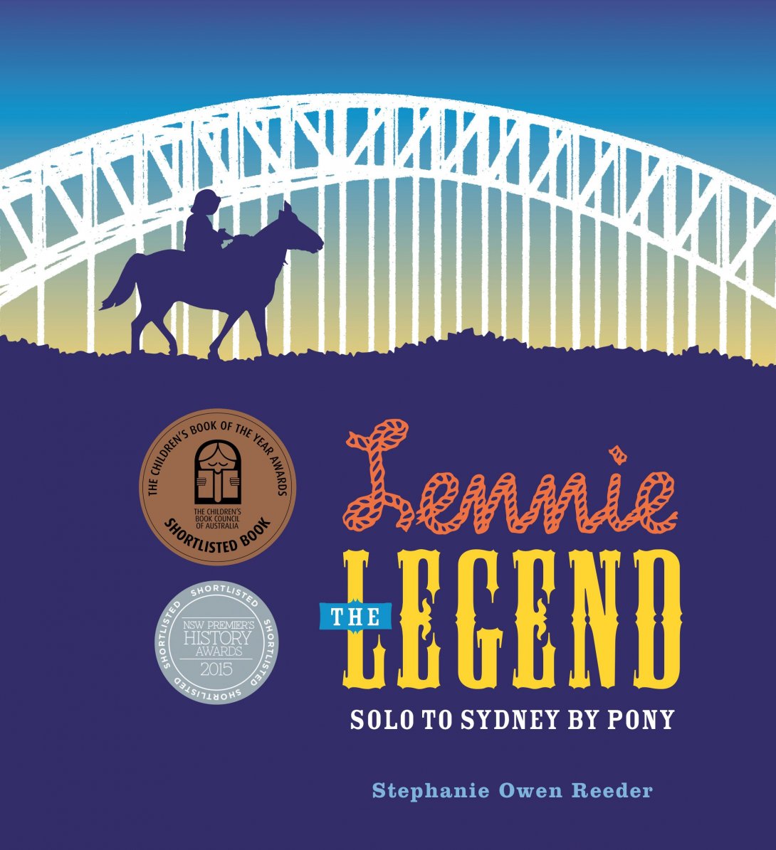Lennie the Legend, Solo to Sydney by Pony book cover. Sydney harbor bridge with the shadow of a boy riding a horse over land.