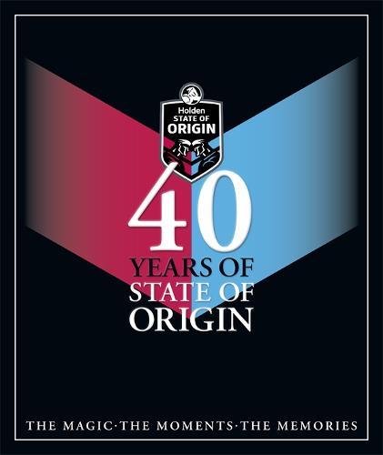 Black background with thick maroon stripe on the left and blue stripe on the right and text reading '40 YEARS OF STATE OF ORIGIN' with the State of Origin crest
