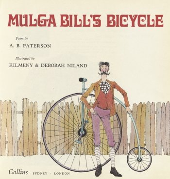 Deborah and Kilmeny Niland, Title Page of Mulga Bill’s Bicycle, Written by A.B. ‘Banjo’ Paterson, (Sydney: Collins, 1973), nla.cat-vn1715723