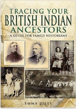 Tracing your British Indian ancestors : a guide for family historians